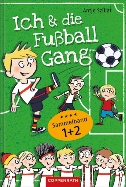 Ich & die Fuballgang - Fuballgeschichten (Sammelband 1+2), EPUB eBook