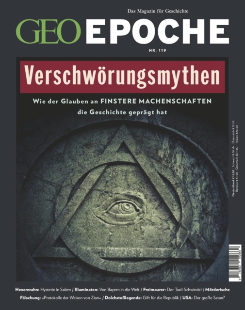 GEO Epoche 119/2023 - Verschworungsmythen : Wie der Glaube an finstere Machenschaften die Geschichte gepragt hat, PDF eBook