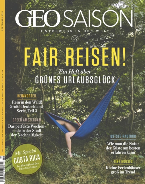 GEO SAISON 09/2021 - Fair Reisen! : Ein Heft uber grunes Urlaubsgluck, PDF eBook