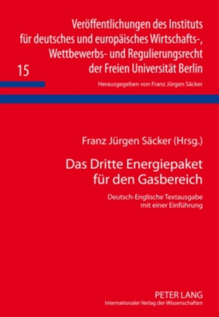 Das Dritte Energiepaket fuer den Gasbereich : Deutsch-Englische Textausgabe mit einer Einfuehrung, PDF eBook