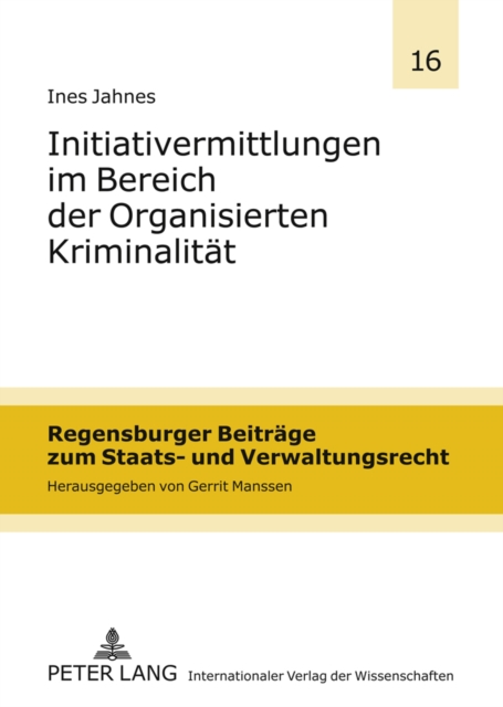 Initiativermittlungen im Bereich der Organisierten Kriminalitaet, PDF eBook