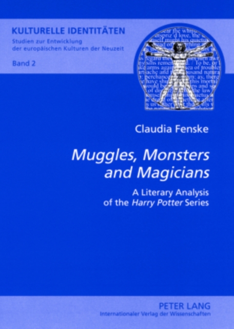 «Muggles, Monsters and Magicians» : A Literary Analysis of the «Harry Potter» Series, PDF eBook