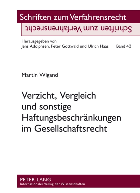 Verzicht, Vergleich und sonstige Haftungsbeschraenkungen im Gesellschaftsrecht, PDF eBook