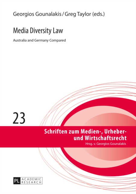 Media Diversity Law : Australia and Germany Compared, PDF eBook