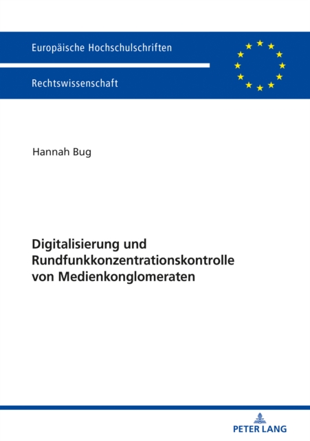 Digitalisierung und Rundfunkkonzentrationskontrolle von Medienkonglomeraten, PDF eBook