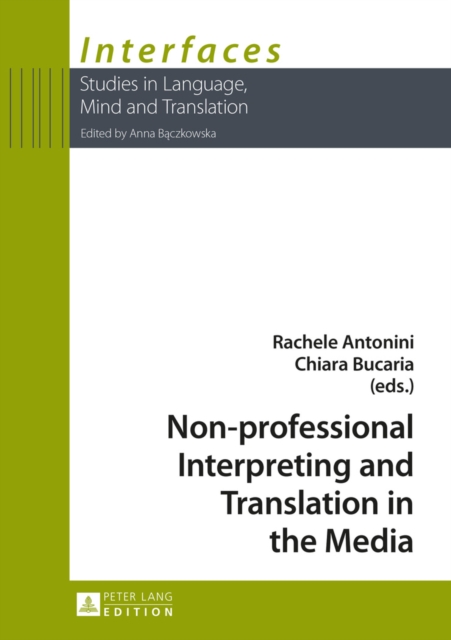 Non-professional Interpreting and Translation in the Media, EPUB eBook
