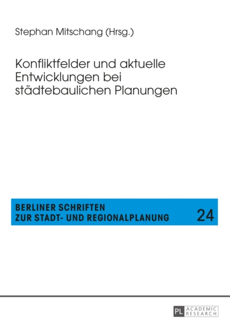 Konfliktfelder und aktuelle Entwicklungen bei staedtebaulichen Planungen, EPUB eBook