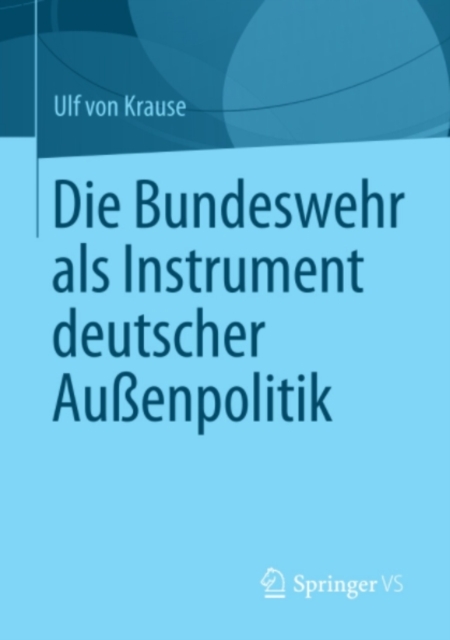 Die Bundeswehr als Instrument deutscher Auenpolitik, PDF eBook