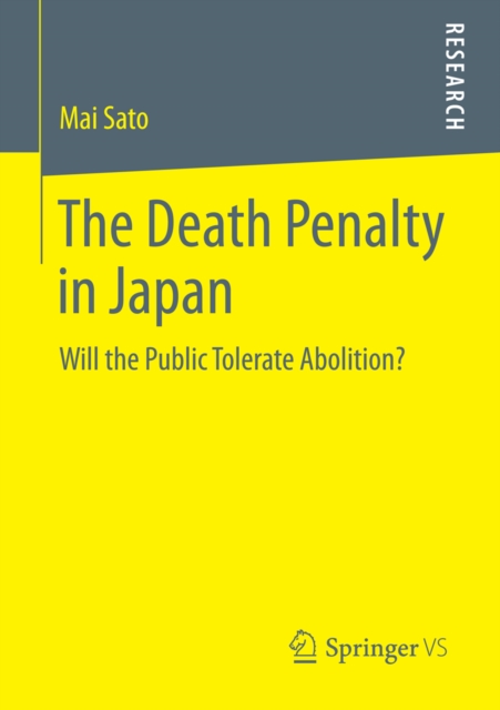 The Death Penalty in Japan : Will the Public Tolerate Abolition?, PDF eBook