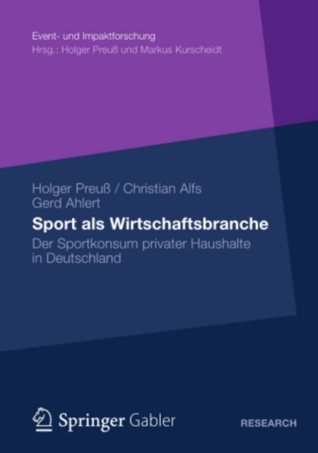 Sport als Wirtschaftsbranche : Der Sportkonsum privater Haushalte in Deutschland, PDF eBook
