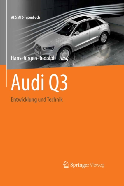 Audi Q3 : Entwicklung und Technik, PDF eBook