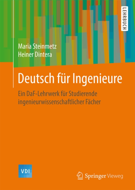 Deutsch fur Ingenieure : Ein DaF-Lehrwerk fur Studierende ingenieurwissenschaftlicher Facher, PDF eBook
