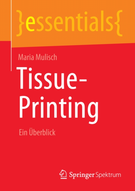 Tissue-Printing : Ein Uberblick, EPUB eBook