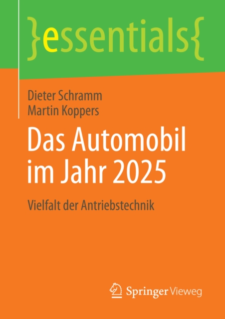 Das Automobil im Jahr 2025 : Vielfalt der Antriebstechnik, EPUB eBook