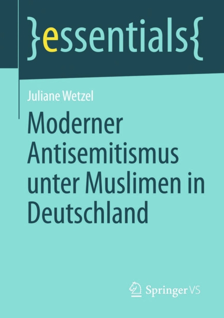 Moderner Antisemitismus unter Muslimen in Deutschland, EPUB eBook