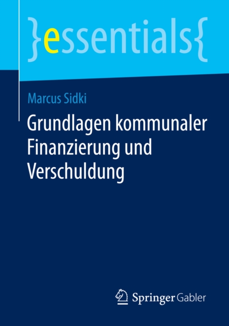 Grundlagen kommunaler Finanzierung und Verschuldung, EPUB eBook