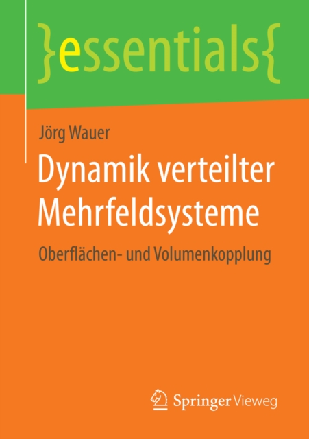 Dynamik verteilter Mehrfeldsysteme : Oberflachen- und Volumenkopplung, EPUB eBook
