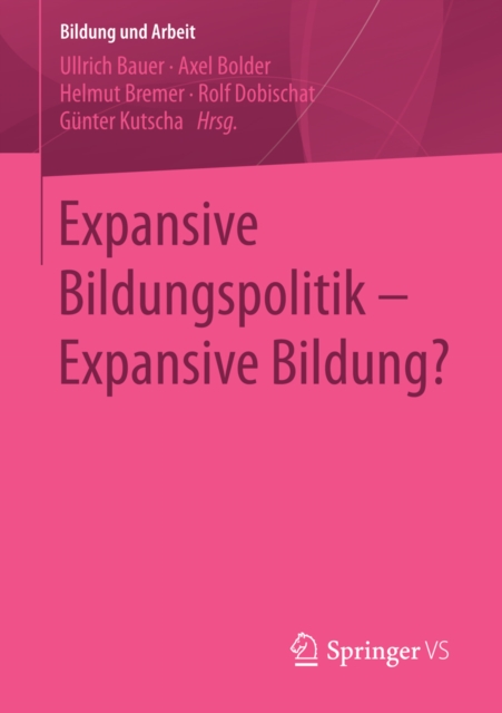 Expansive Bildungspolitik - Expansive Bildung?, PDF eBook