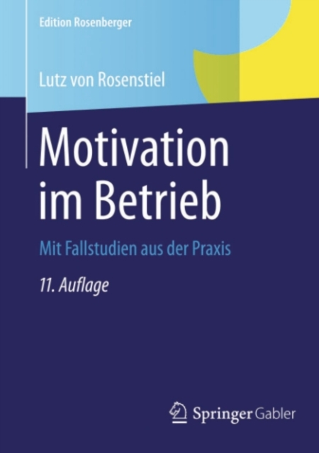 Motivation im Betrieb : Mit Fallstudien aus der Praxis, PDF eBook