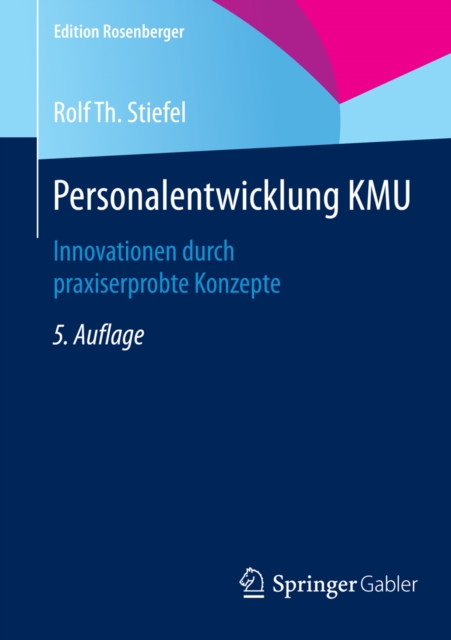 Personalentwicklung KMU : Innovationen durch praxiserprobte Konzepte, PDF eBook