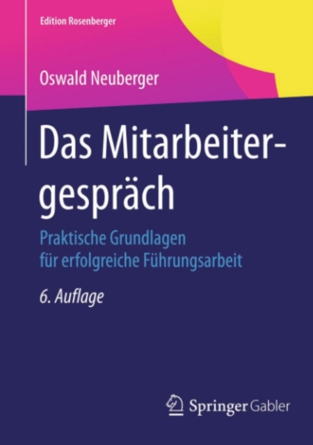 Das Mitarbeitergesprach : Praktische Grundlagen fur erfolgreiche Fuhrungsarbeit, PDF eBook