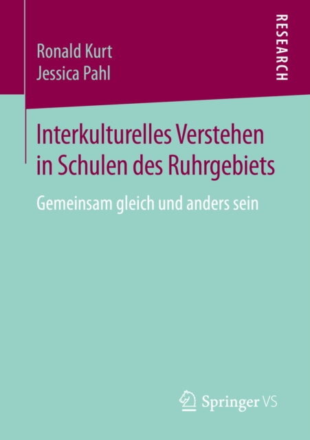 Interkulturelles Verstehen in Schulen des Ruhrgebiets : Gemeinsam gleich und anders sein, PDF eBook