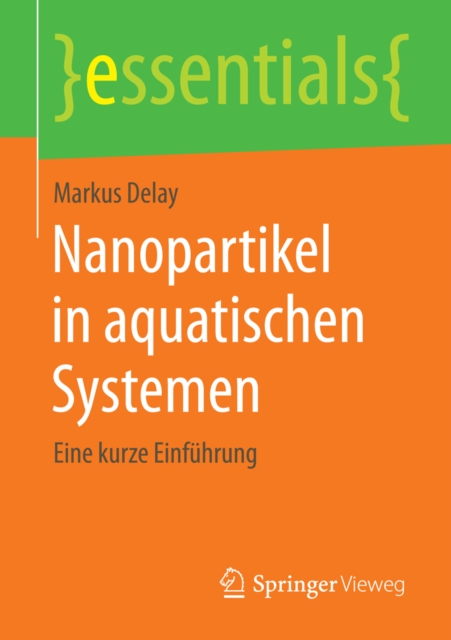 Nanopartikel in aquatischen Systemen : Eine kurze Einfuhrung, EPUB eBook