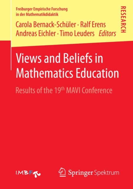 Views and Beliefs in Mathematics Education : Results of the 19th MAVI Conference, PDF eBook