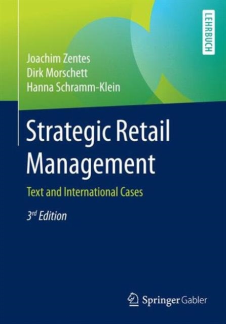 Strategic Retail Management : Text and International Cases, Paperback / softback Book
