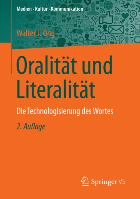Oralitat und Literalitat : Die Technologisierung des Wortes, PDF eBook
