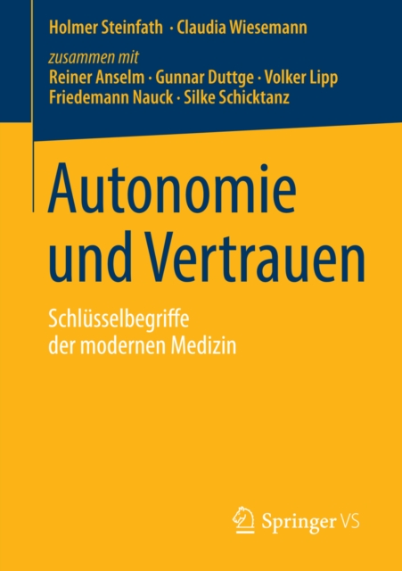 Autonomie und Vertrauen : Schlusselbegriffe der modernen Medizin, PDF eBook