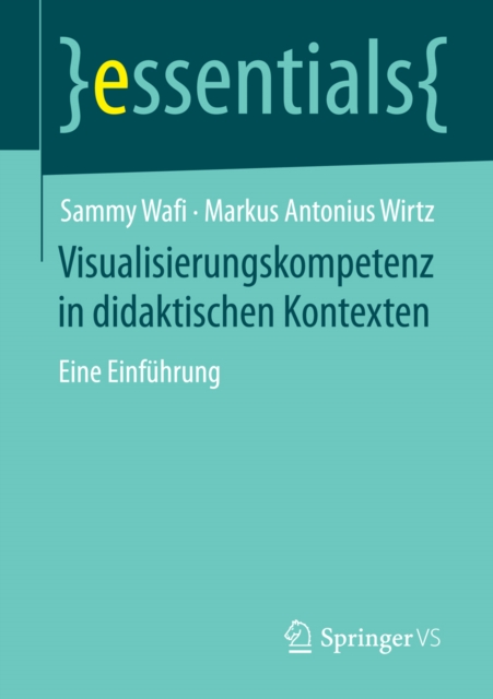 Visualisierungskompetenz in didaktischen Kontexten : Eine Einfuhrung, EPUB eBook
