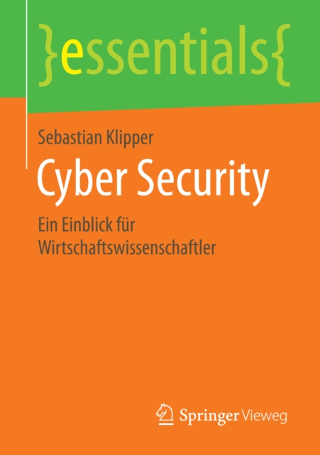 Cyber Security : Ein Einblick fur Wirtschaftswissenschaftler, EPUB eBook