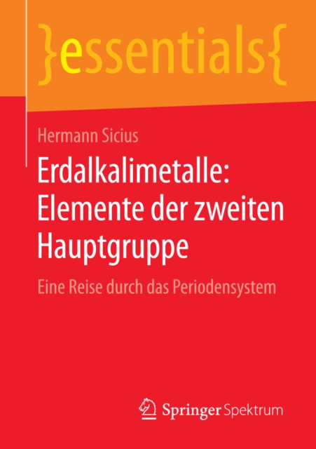 Erdalkalimetalle: Elemente der zweiten Hauptgruppe : Eine Reise durch das Periodensystem, EPUB eBook