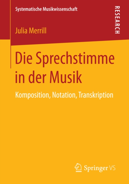 Die Sprechstimme in der Musik : Komposition, Notation, Transkription, PDF eBook