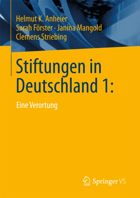 Stiftungen in Deutschland 1: : Eine Verortung, PDF eBook