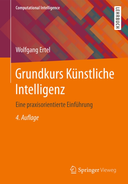 Grundkurs Kunstliche Intelligenz : Eine praxisorientierte Einfuhrung, EPUB eBook