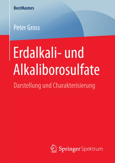 Erdalkali- und Alkaliborosulfate : Darstellung und Charakterisierung, PDF eBook
