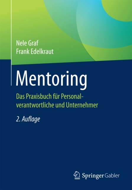 Mentoring : Das Praxisbuch fur Personalverantwortliche und Unternehmer, EPUB eBook