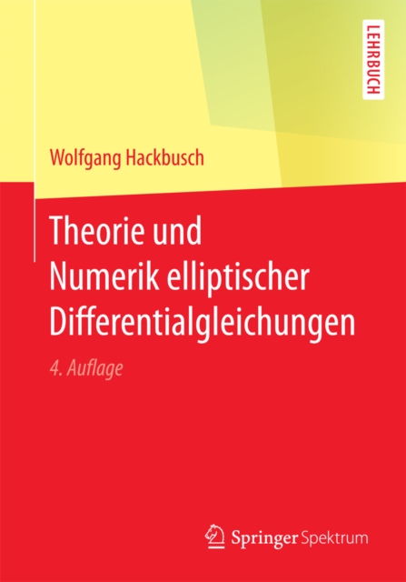 Theorie und Numerik elliptischer Differentialgleichungen, PDF eBook