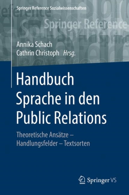Handbuch Sprache in den Public Relations : Theoretische Ansatze - Handlungsfelder - Textsorten, EPUB eBook
