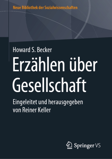 Erzahlen uber Gesellschaft : Eingeleitet und herausgegeben von Reiner Keller, PDF eBook