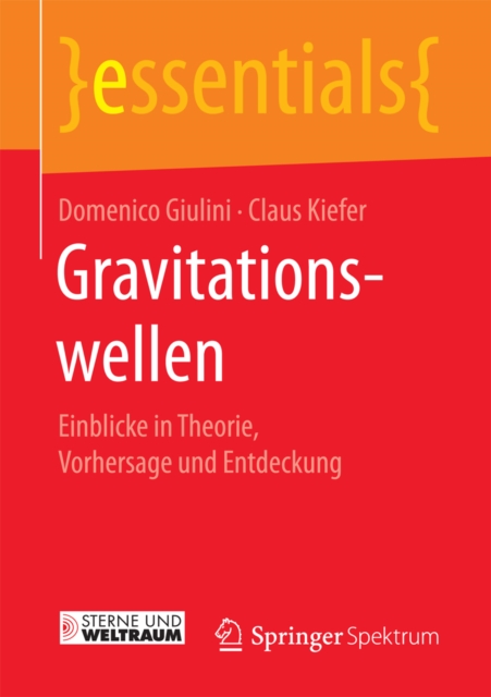Gravitationswellen : Einblicke in Theorie, Vorhersage und Entdeckung, EPUB eBook