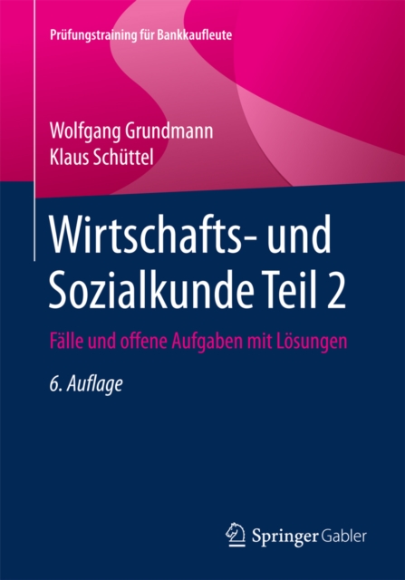 Wirtschafts- und Sozialkunde Teil 2 : Falle und offene Aufgaben mit Losungen, PDF eBook