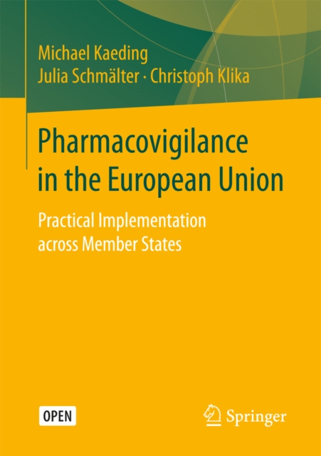 Pharmacovigilance in the European Union : Practical Implementation across Member States, PDF eBook