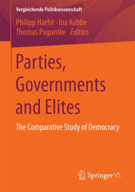 Parties, Governments and Elites : The Comparative Study of Democracy, PDF eBook