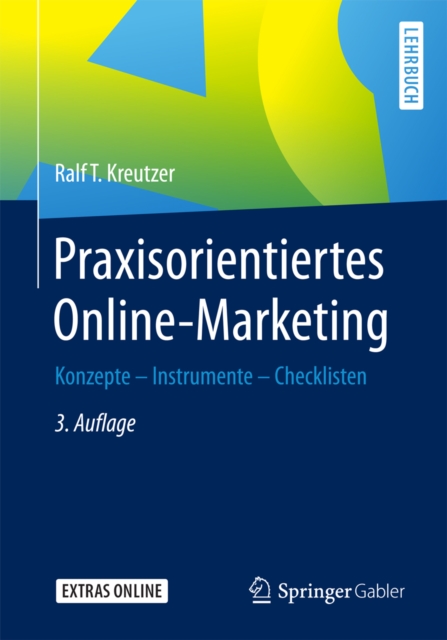Praxisorientiertes Online-Marketing : Konzepte - Instrumente - Checklisten, EPUB eBook
