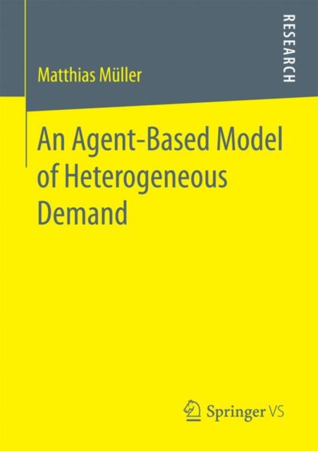 An Agent-Based Model of Heterogeneous Demand, PDF eBook