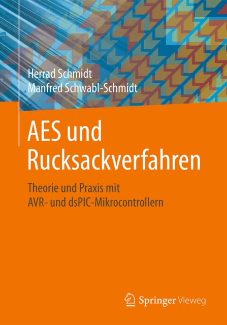 AES und Rucksackverfahren : Theorie und Praxis mit AVR- und dsPIC-Mikrocontrollern, PDF eBook