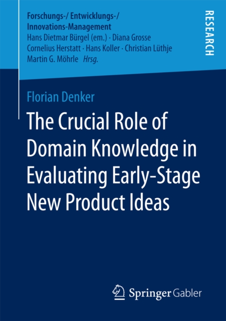 The Crucial Role of Domain Knowledge in Evaluating Early-Stage New Product Ideas, PDF eBook